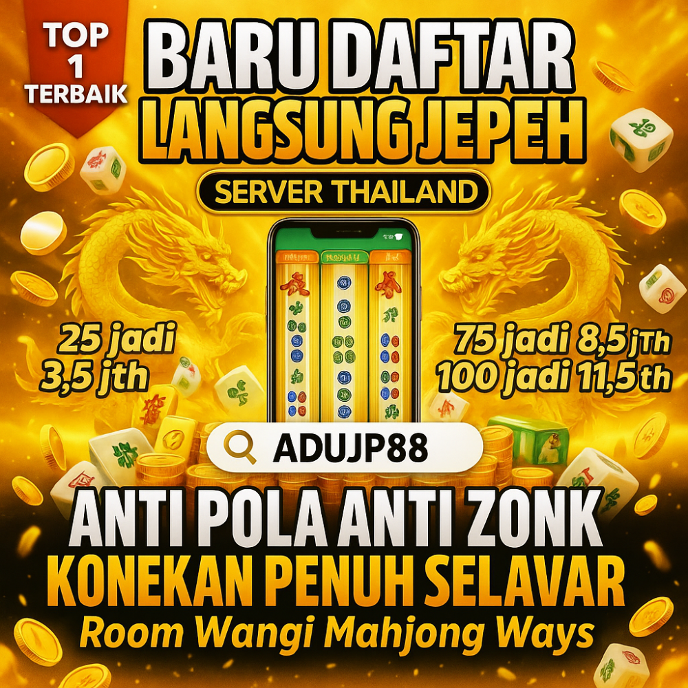 ADUJP88 : Platform Slot Gacor Gampang Jackpot Bermodalkan Kecil 10Rb